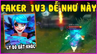 Cách Faker 1v3 dễ như ăn kẹo, Lý do phải bật khóc nức nở - LMHT - LOL - Skin - Montage