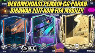 REKOMENDASI PEMAIN DIBAWAH 20JT PALING GG!! PARA PEMAIN SIAP MEMBANTAI PLAYER DI FIFA MOBILE!!