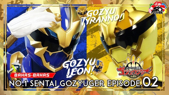 SERI INI MAU DIBIKIN NYIMENG ATAU SERIUS? AKSI GOZYULEON & TYRANNO! No.1 Sentai Gozyuger Episode.02