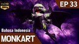 Monkart Episode 33 Bahasa Indonesia | Evolusi Z
