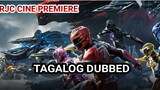 POWER RANGERS 2K17 TAGALOG DUBBED ENCODED BY A.X.L