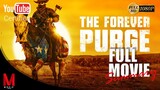 The Forever Purge | Movie Summary