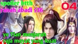 Batle Through The Heaven Ranah Abadi S36 Part 4 : Ye Tian Menjarah Raja Mayat Yang Kuat