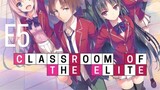 CLASSROOM OF THE ELITE EPS 5 INDO SUB