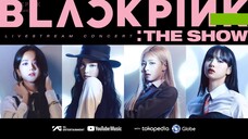 BLACKPINK - THE SHOW (YG Palm Stage 2021)