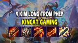 Kincat Gaming - 9 KIM LONG TRỘM PHÉP