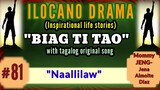 BIAG TI TAO #81 (Inspirational drama ilocano) "Naallilaw" with original Prayer song