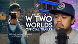 #React to W TWO WORLDS Official Trailer