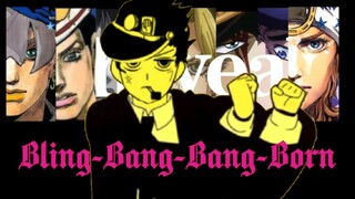 Sức mạnh vật lý tạo nên ⚡️Bling-Bang-Bang-Born⚡️ của JOJO