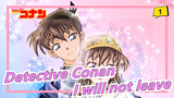 Detective Conan|Ran, I will not leave this time[Collection of Love between Shinichi &Ran]_1