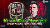 REVIEW "Mario Mandžukić" ST 100 EOE - SỰ KIỆN NATIONAL HEROES: WORLDWIDE 《FIFA MOBILE 21》