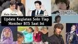 [SUB] Update Kegiatan Solo Tiap Member BTS Saat Ini! Jin, Suga, RM, J-hope, V Jimin, Jungkook