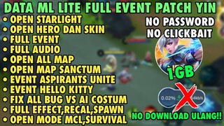 Data ML Lite Full Event 1Gb Update Patch Yin | ML Lite | Cara Mengatasi Lag & Patah Patah Di ML