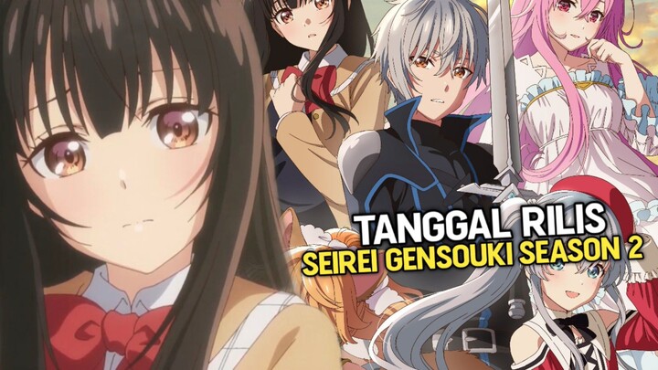 RESMI! TANGGAL RILIS SEIREI GENSOUKI SEASON 2