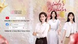 LADY'S CHARACTER 🦩 EPISODE 22 🇨🇳