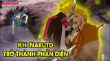 Thế Giới Shinobi Thay Đổi ? | Khi Naruto Trở Thành Phản Diện