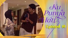 Ku Punya Hati Episod 10
