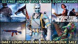 S11 : DAILY LOGIN SKIN , FREE EVENT AND UNDEAD SIEGE REWARDS | HOLIDAY REDUX SALE | AND MORE