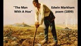 The Man With the Hoe by Edwin Markham