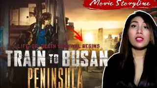 TRAIN TO BUSAN PENINSULA 2020 | Korean Movie storyline