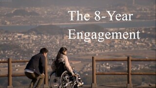 The 8-Year Engagement | Japanese Movie 2017