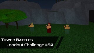 Pawns and Chechen Lights | Loadout Challenge #54 | Tower Battles [ROBLOX]