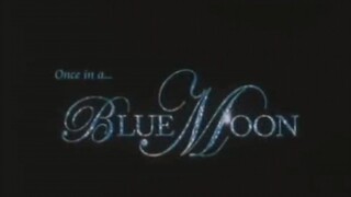 BLUE MOON (2005) TRAILER