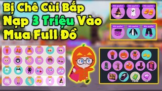 Play Together | Bị Chê "CÙI BẮP" Mạnh Liền Nạp 3 Triệu Vào Mua Full Đồ Cho Bõ Ghét, Quỷ Xứ ÀÀ =)))))