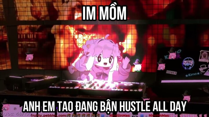 NHẠC HUSTLE ALL DAY BẬN CHỬI HATER Ô DI DIN