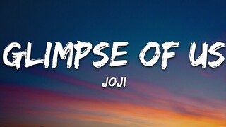 Joji - Glimpse of Us (Lyrics)