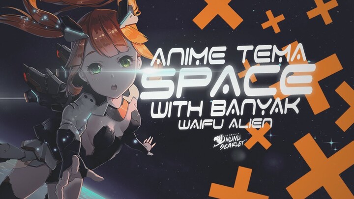 Top 16 Anime Bertema Space Terbaik di Planet Bumi