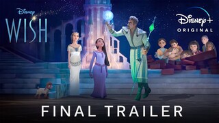 WISH - Final Trailer (2023) Walt Disney Studios