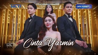 Opening Sinetron Cinta Yasmin (2024)