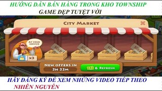 Township - hướng dẫn bán bánh và nông sản - game nông trại đẹp