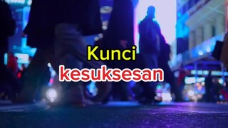 Kunci kesuksesan