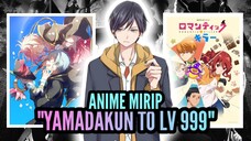 2 Rekomendasi Anime Mirip Yamada Kun To LV 999, Terakhir mirip bangettt!!