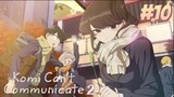 Komi Can't Communicate season 2|Episode:10 (subtitle Indonesia)