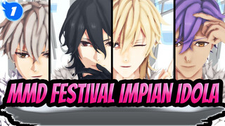 [Festival Impian Idola / MMD] Openutup Mata (Mayat Hidup)_1
