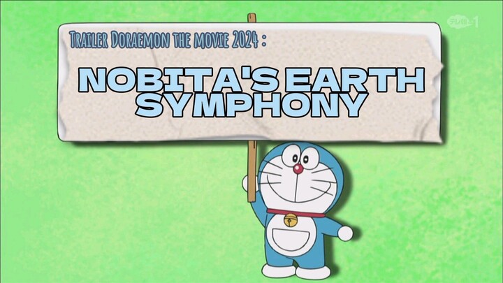 BAHAS TRAILER DORAEMON THE MOVIE 2024 : Nobita's Earth Symphony