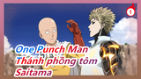 [One Punch Man-Thánh phồng tôm/MAD] Saitama: Ta chỉ trở thành anh hùng cho vui_1