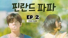 🇰🇷 Finland Papa (2023) | Episode 2 I Eng Sub | HD