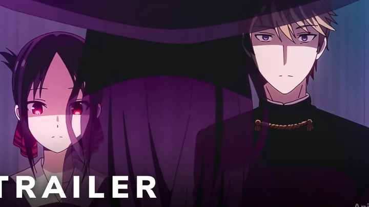 Kaguya-sama Love Is War - Ultra Romantic - ตัวอย่างสุดท้ายอย่างเป็นทางการ AniTV