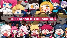 RECAP Komik Mobile Legends