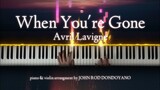 Avril Lavigne - When You're Gone | Piano Cover with Violins (with Lyrics & PIANO SHEET)