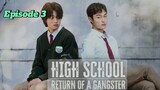 [Episode 3] High School Return of a Gangster | sub Indonesia #kdrama #highschoolreturnofagangster