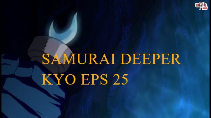 Samurai Deeper Kyo eps 25 Sub Indonesia