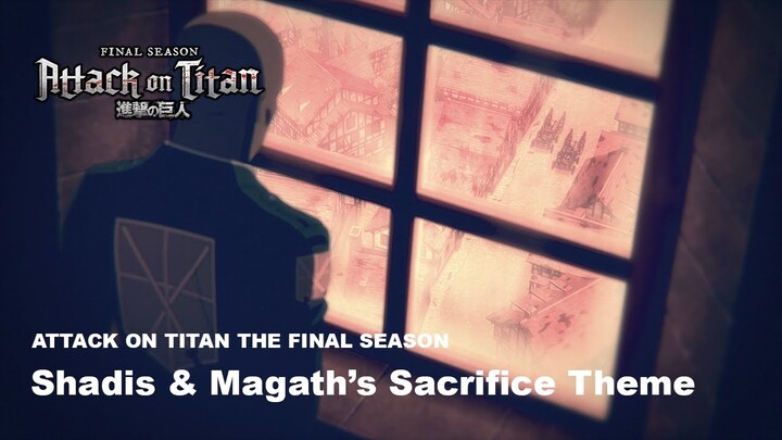 Shadis and Magath's Sacrifice Theme | Attack on Titan Final Season Part 2 Episode 11 OST Cover