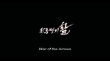 War Of The Arrows: Eng Sub