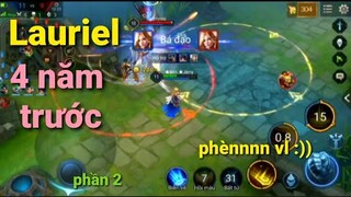 Kĩ niệm lauriel của 4 năm trước phần 2