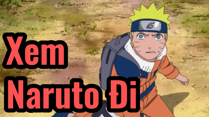 Xem Naruto Đi 